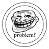 Problem?
